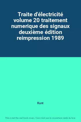 Couverture du produit · Traite d'électricité volume 20 traitement numerique des signaux deuxième édition reimpression 1989