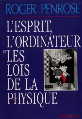 Couverture du produit · L'esprit, l'ordinateur et les lois de la physique