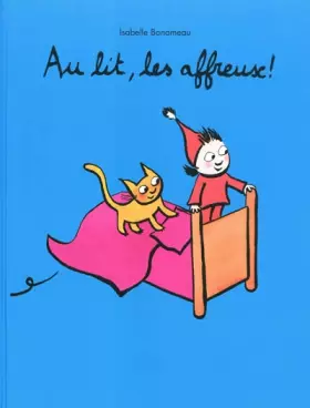 Couverture du produit · Au lit, les affreux !