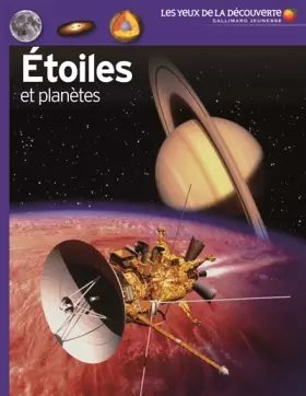 Couverture du produit · Etoiles et planètes - Les Yeux de la Découverte - 9 ans et +