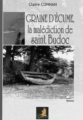 Couverture du produit · Graine d'écume, la malédiction de saint Budoc