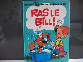 Couverture du produit · Album de Boule & Bill, Tome 14 : Ras le Bill !