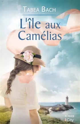 Couverture du produit · L'île aux camélias