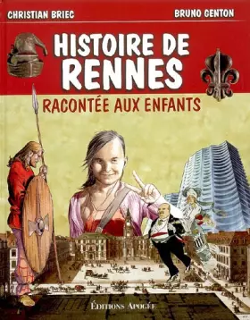 Couverture du produit · Histoire de Rennes racontée aux enfants