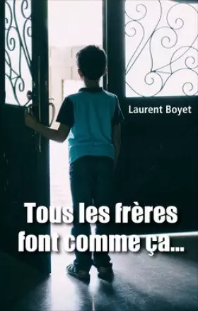 Couverture du produit · Tous les frères font comme ça...