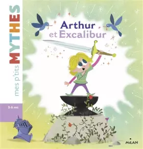Couverture du produit · Arthur et Excalibur