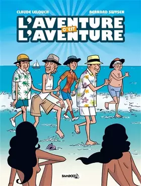 Couverture du produit · L'aventure, c'est l'aventure - histoire complète