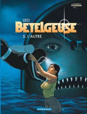 Couverture du produit · Bételgeuse, tome 5 : L'Autre