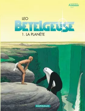 Couverture du produit · Bételgeuse, tome 1 : La Planète