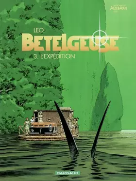 Couverture du produit · Les Mondes d'Aldébaran, cycle 2 : Bételgeuse, tome 3 : L'Expédition