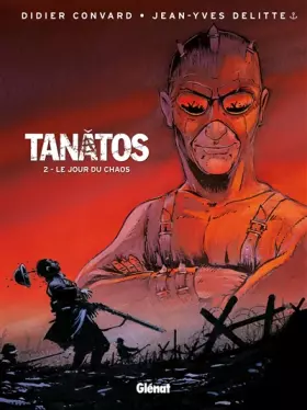 Couverture du produit · Tanatos, Tome 2 : Le jour du chaos