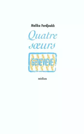 Couverture du produit · Quatre soeurs, tome 4 : Geneviève