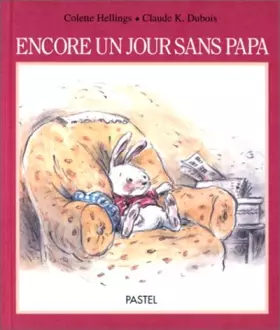 Couverture du produit · Encore un jour sans Papa