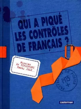 Couverture du produit · Qui a piqué les contrôles de français ?