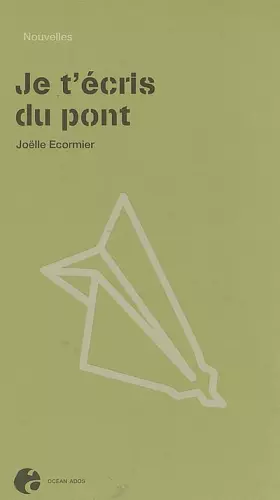 Couverture du produit · Je t'écris du pont