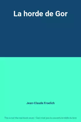 Couverture du produit · La horde de Gor