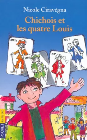 Couverture du produit · Chichois et les quatre Louis