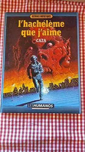 Couverture du produit · Scenes De La Vie De Banlieue Tome 3 : L'Hacheleme Que J'Aime