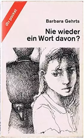 Couverture du produit · Nie wieder ein Wort davon? (Dtv Junior)