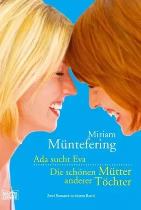 Couverture du produit · Ada sucht Eva / Die schönen Mütter anderer Töchter: Zwei Romane in einem Band