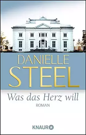 Couverture du produit · Was das Herz will: Roman