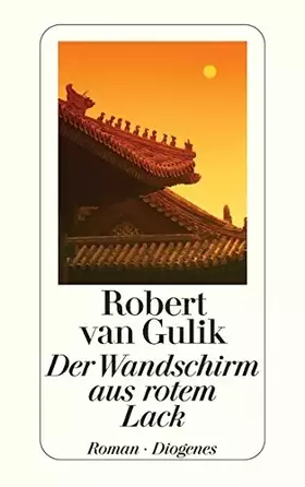 Couverture du produit · Der Wandschirm aus rotem Lack.