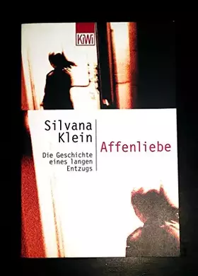 Couverture du produit · Affenliebe: Die Geschichte eines langen Entzugs