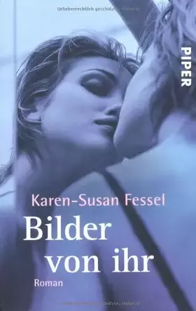 Couverture du produit · Bilder von ihr: Roman (Piper Taschenbuch, Band 22701)