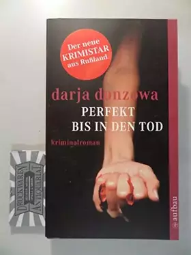 Couverture du produit · Perfekt bis in den Tod: Kriminalroman (Tanja ermittelt, Band 3)