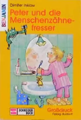 Couverture du produit · Peter und die Menschenzähnefresser: Grossdruck
