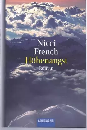 Couverture du produit · Höhenangst: Roman: Roman. Aus d. Engl. v. Birgit Moosmüller (Goldmann Allgemeine Reihe)
