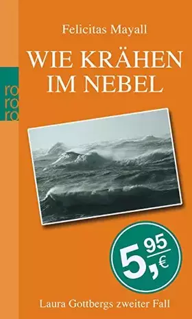 Couverture du produit · Wie Krähen im Nebel: Laura Gottbergs zweiter Fall: Italien-Kriminalroman (Laura Gottberg ermittelt, Band 2)