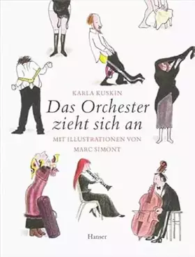 Couverture du produit · Das Orchester zieht sich an: Mit Illustrationen von Marc Simont