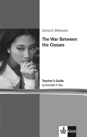 Couverture du produit · The War Between the Classes: Teacher's Guide. Englische Lektüre für das 5. Lernjahr (Klett English Editions - Young Adult Liter