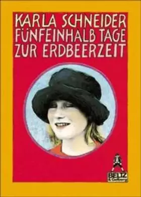 Couverture du produit · Fünfeinhalb Tage zur Erdbeerzeit: Roman (Gulliver)