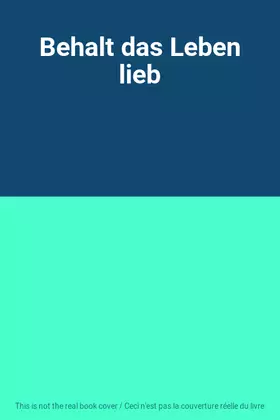 Couverture du produit · Behalt das Leben lieb