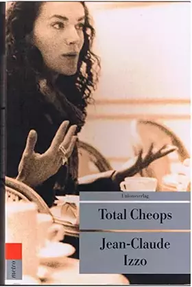 Couverture du produit · Total Cheops: Marseille-Trilogie I. Kriminalroman. Die Marseille-Trilogie I (Unionsverlag Taschenbücher)
