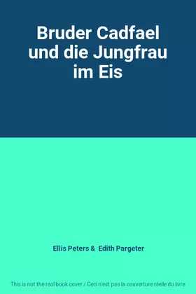 Couverture du produit · Bruder Cadfael und die Jungfrau im Eis