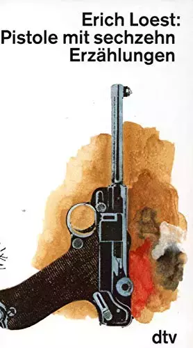 Couverture du produit · Pistole mit sechzehn: Erzählungen (dtv Literatur)