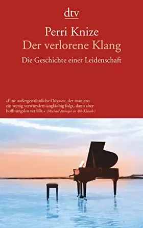 Couverture du produit · Der verlorene Klang: Die Geschichte einer Leidenschaft