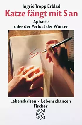 Couverture du produit · Katze fängt mit S an. Aphasie oder der Verlust der Wörter