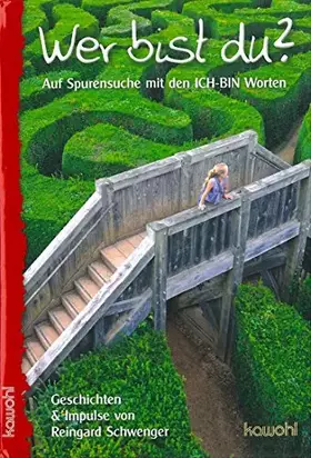 Couverture du produit · Wer bist du?: Auf Spurensuche mit den ICH-BIN Worten