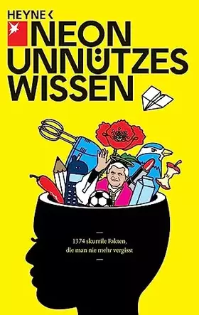 Couverture du produit · Unnützes Wissen: 1374 skurrile Fakten, die man nie mehr vergisst