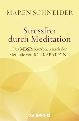 Couverture du produit · Stressfrei durch Meditation: Mit sechs gesprochenen Meditationen auf zwei CDs