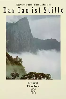 Couverture du produit · Das Tao ist Stille (Spirit)