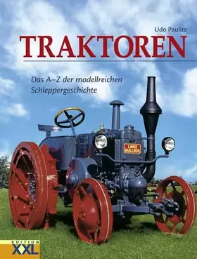 Couverture du produit · Traktoren: Das A - Z der modellreichen Schleppergeschichte
