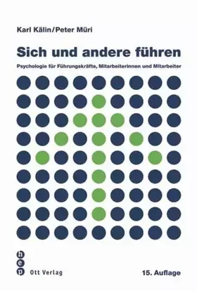 Couverture du produit · Sich und andere führen: Psychologie für Führungskräfte, Mitarbeiterinnen und Mitarbeiter