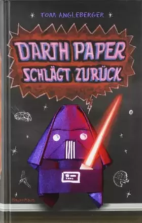 Couverture du produit · Darth Paper schlägt zurück: Band 2. Ein Origami-Yoda-Roman