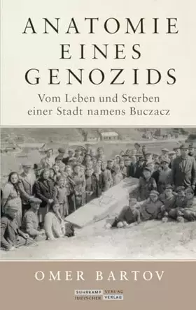 Couverture du produit · Anatomie eines Genozids: Vom Leben und Sterben einer Stadt namens Buczacz