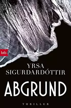 Couverture du produit · Abgrund: Thriller (Kommissar Huldar und Psychologin Freyja, Band 4)